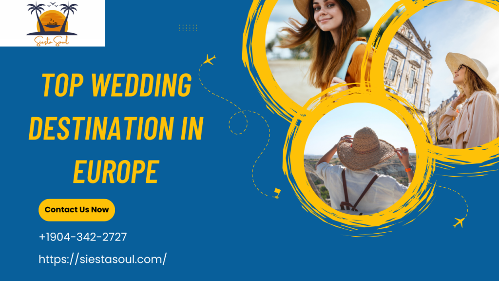 Top Wedding Destination in Europe 2024